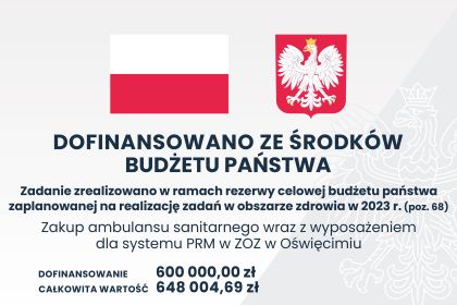 „Zakup ambulansu sanitarnego wraz z wyposażeniem dla systemu PRM w ZOZ w Oświęcimiu” 